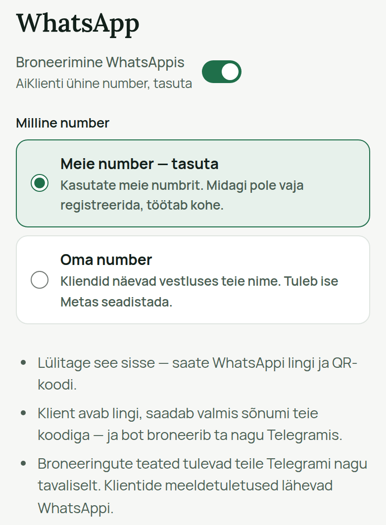 Kabinet, „Bot → WhatsApp“: sisse lülitatud lüliti „Broneerimine WhatsAppis“ ja numbri valik „Meie number — tasuta“ või „Oma number“