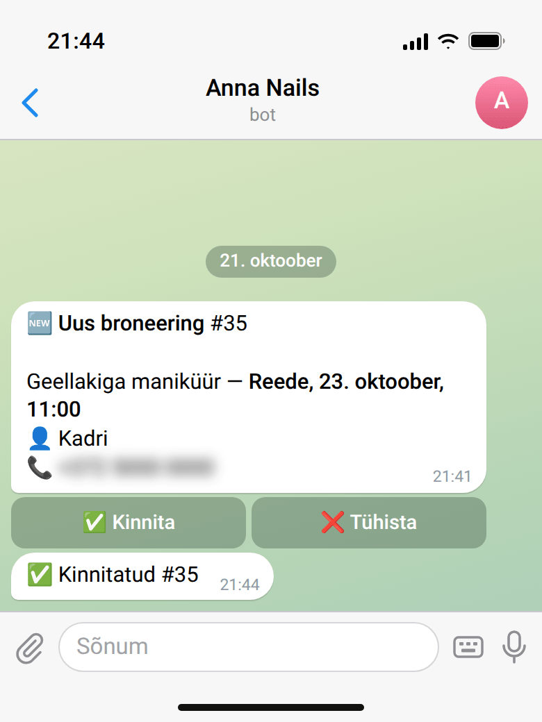 Teade meistrile Telegramis: „🆕 Uus broneering #35“, teenus, aeg, kliendi nimi Kadri ja peidetud telefoninumber, nupud „✅ Kinnita“ ja „❌ Tühista“, all vastus „✅ Kinnitatud #35“